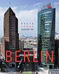 Berlin Heute - Today - Aujourd'hui
