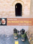 Die Weisheit des Pilgerns