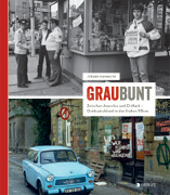 GrauBunt | Zwischen Anarchie und D-Mark - Ostdeutschland in den frühen 90ern