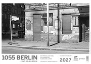 Kalender „1055 Berlin“ (2026) Der Prenzlauer Berg in der Wendezeit